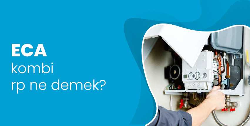 ECA Kombi RP Ne Demek